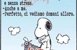 Amore, oggi mi andrebbe di passare una bella giornata in tranquillità e senza stress…