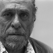 “Avrei potuto anche accontentarmi, ma è così che si diventa infelici.” (Charles Bukowski)