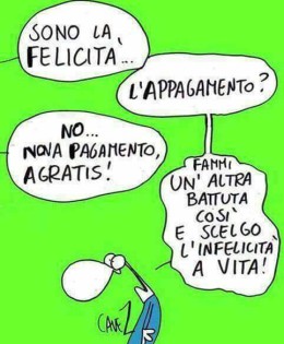 Sono la felicità…