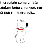 “Incredibile come vi fate andare bene chiunque pur di non rimanere soli” (Il cane irriverente)