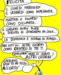 Sono la felicità…