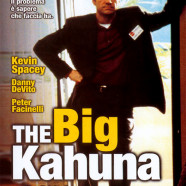 The big Kahuna – Accetta il consiglio