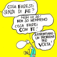 “Cosa faresti senza di me?” – “Non lo so! Non so nemmeno cosa farei con te! Affrontiamo un problema per volta!” (Cavez)