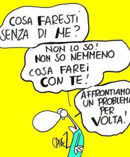 “Cosa faresti senza di me?” – “Non lo so! Non so nemmeno cosa farei con te! Affrontiamo un problema per volta!” (Cavez)
