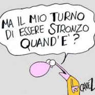 “Ma il mio turno di essere stronzo quand’è?” (Cavez)