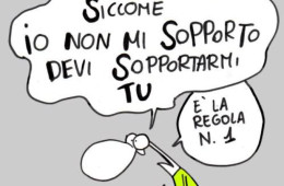 “Siccome io non mi sopporto devi sopportarmi tu. È la regola n°1.” (Cavez)